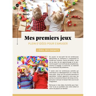 Mes premiers jeux : plein d'idées pour s'amuser