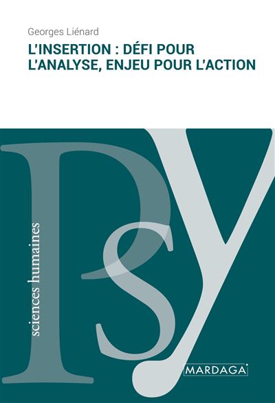 Insertion : defi pour l'analyse, enjeu pour l'action