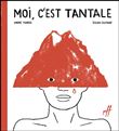 Moi, C'est Tantale !