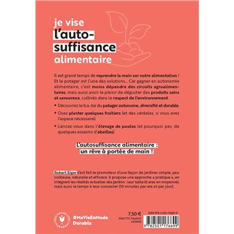 Je vise l'auto-suffisance alimentaire