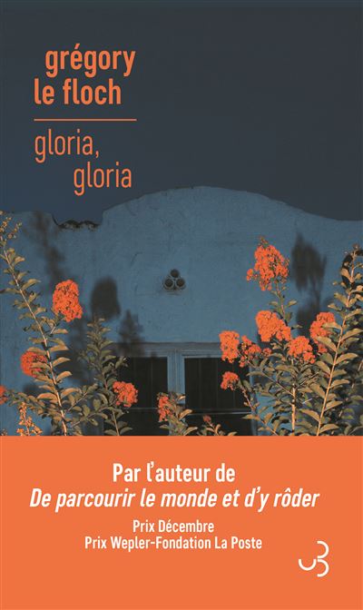 Gloria, Gloria - Grégory Le Floch - broché