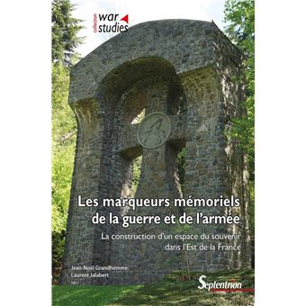 Les marqueurs mémoriels de la guerre et de l'armée