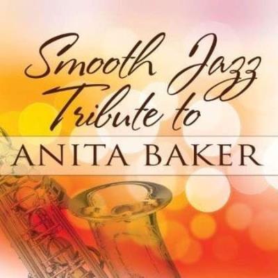 Smooth jazz tribute to Anita Baker
