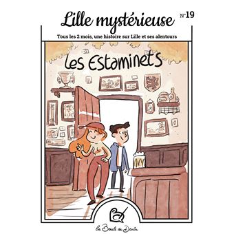 Lille mysterieuse,19:les estaminets