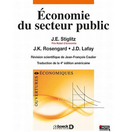 Économie du secteur public 2018 broché JOSEPH E STIGLITZ, Jean
