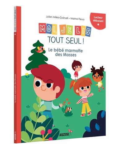 Le bébé marmotte des Mosses - Julien Milesi - broché