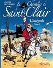 Le Chevalier de Saint-Clair L'intégrale tome 1