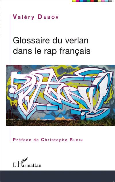 Glossaire Du Verlan Dans Le Rap Francais Broche Valery Debov Achat Livre Fnac