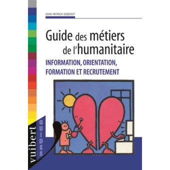 Guide des métiers de l'humanitaire - 1