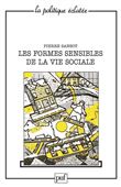 Les formes sensibles de la vie sociale