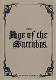The Age of the Succubus