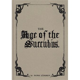 The Age of the Succubus