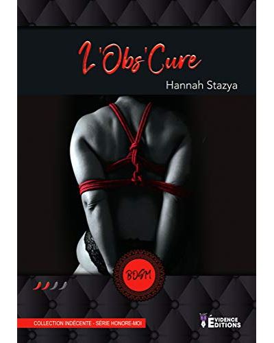 L'obs'cure - serie honore-moi