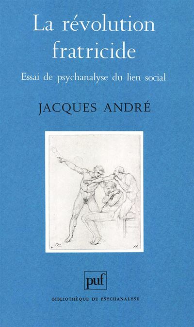 La révolution fratricide - Jacques André - (donnée non spécifiée)