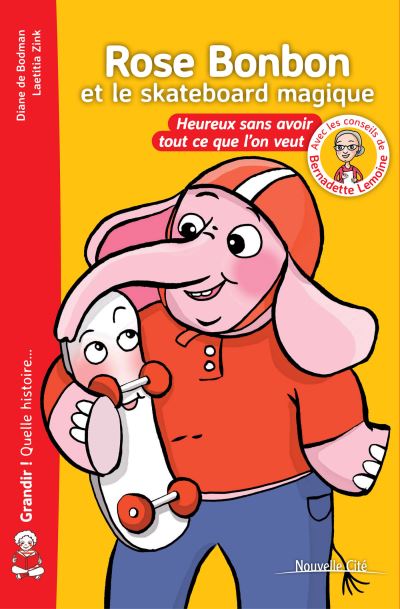 Rose bonbon et le skateboard magique ned