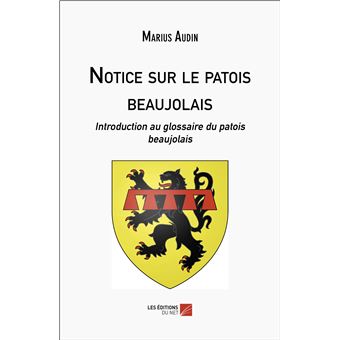 Notice sur le patois beaujolais