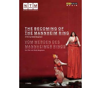 Becoming of the mannheim ring/creation tetralogie a mannheim