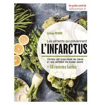 Les aliments qui préviennent l'infarctus