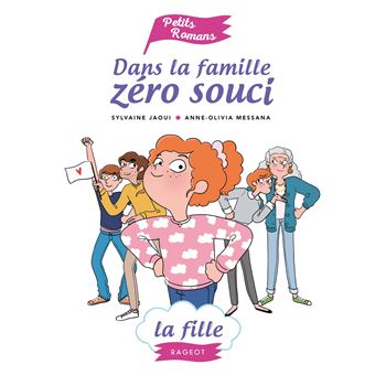 Dans la famille Zéro Souci... La fille