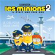 MINIONS 2 - Le ciel pour seule limite