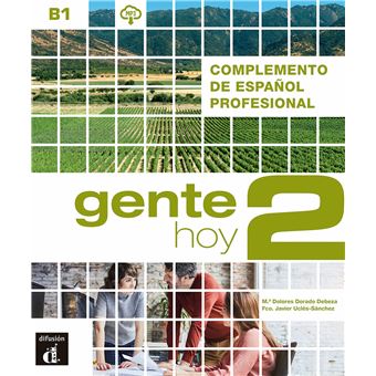 Gente Hoy 2 - Complemento de español profesional