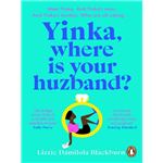 Yinka Where Is Your Huzband?