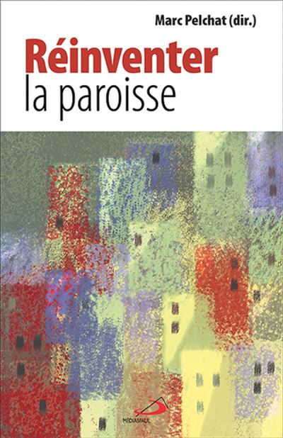 Reinventer la paroisse