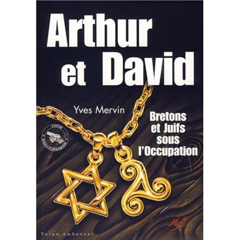 Arthur et David - Bretons et Juifs sous l'Occupation