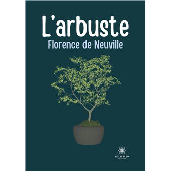 L'arbuste