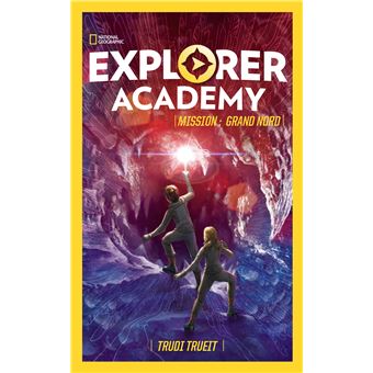 EXPLORER ACADEMY - Mission : Grand Nord