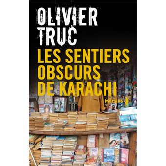 Les Sentiers obscurs de Karachi