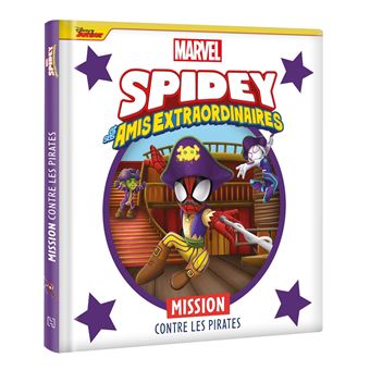 SPIDEY ET SES AMIS EXTRAORDINAIRES - Mission contre les pirates - MARVEL