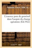 L'essence pure de goménol dans l'asepsie du champ opératoire