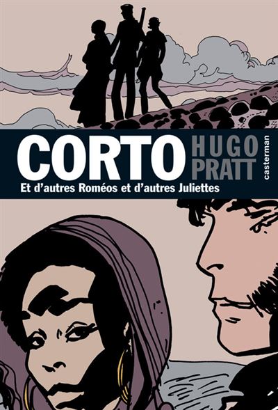 ..Et d'autres Roméos et d'autres Juliettes - Hugo Pratt - Poche