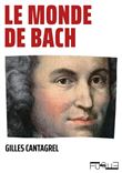 Le monde de Bach