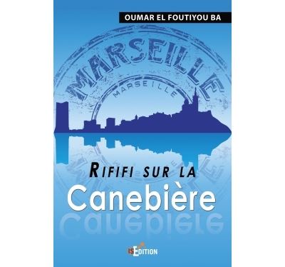 Rififi sur la Canebière