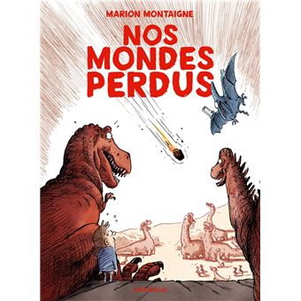 Nos mondes perdus - 1