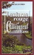 Lanterne rouge a chateauneuf du faou