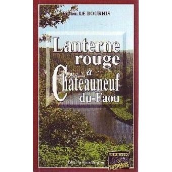 Lanterne rouge a chateauneuf du faou