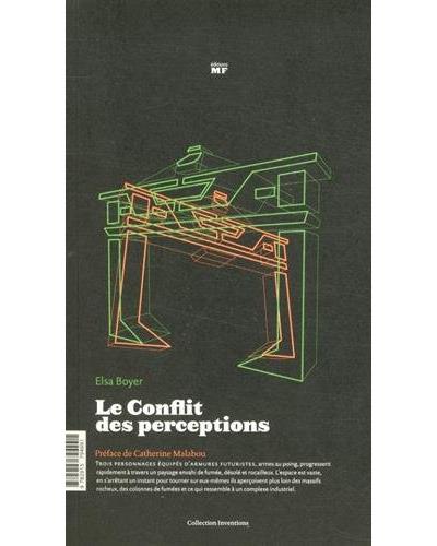 Le Conflit Des Perceptions - broché - Collectif, Elsa Boyer