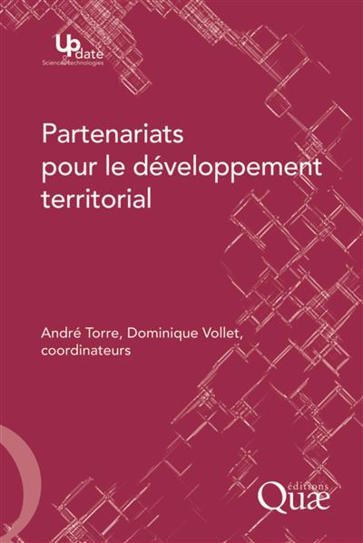 Partenariats pour le développement territorial - André Torre - broché