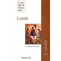 Ce que dit la bible sur l'unité