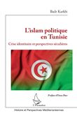 L'islam politique en Tunisie