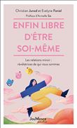 Enfin libre d'être soi-même