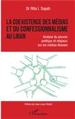 La coexistence des médias et du confessionnalisme au Liban