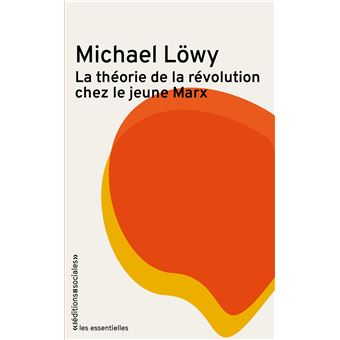 La théorie de la révolution chez le Jeune Marx
