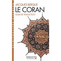 Le Coran - Essai de traduction
