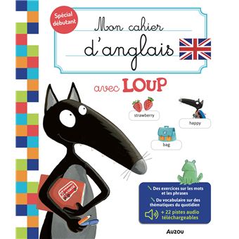 Mon cahier d'anglais avec loup