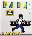 Invader (REVUE DADA 259)