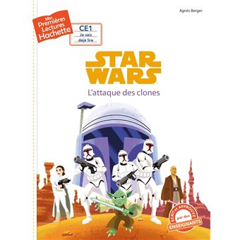 Premières lectures CE1 Star Wars - L'attaque des clones